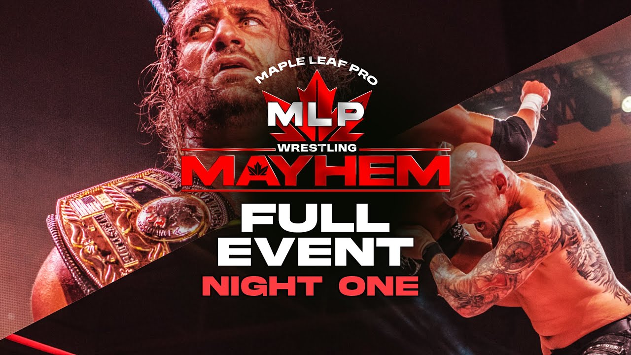 MAPLE LEAF PRO | Mayhem | St. Clair College, Windsor, ON | Night 1, March 14, 2025  (FULL SHOW)