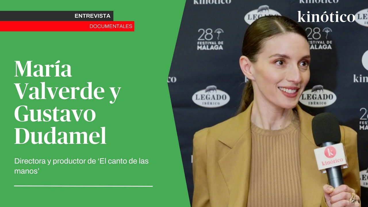 María Valverde, directora, y Gustavo Dudamel, productor, de 'El canto de las manos'