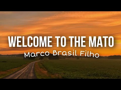 Marco Brasil Filho (Feat. DJ Kevin) - Welcome To The Mato (Letra)