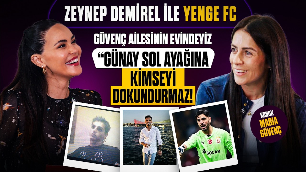 Maria Sophia Güvenç | Galatasaray Günay’ın hayaliydi! | Zeynep Sever Demirel ile Yenge FC - #11