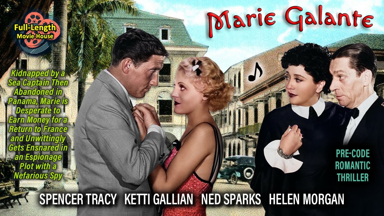 Marie Galante (1934) — Pre-Code Romantic Thriller / Spencer Tracy, Ketti Gallian, Ned Sparks
