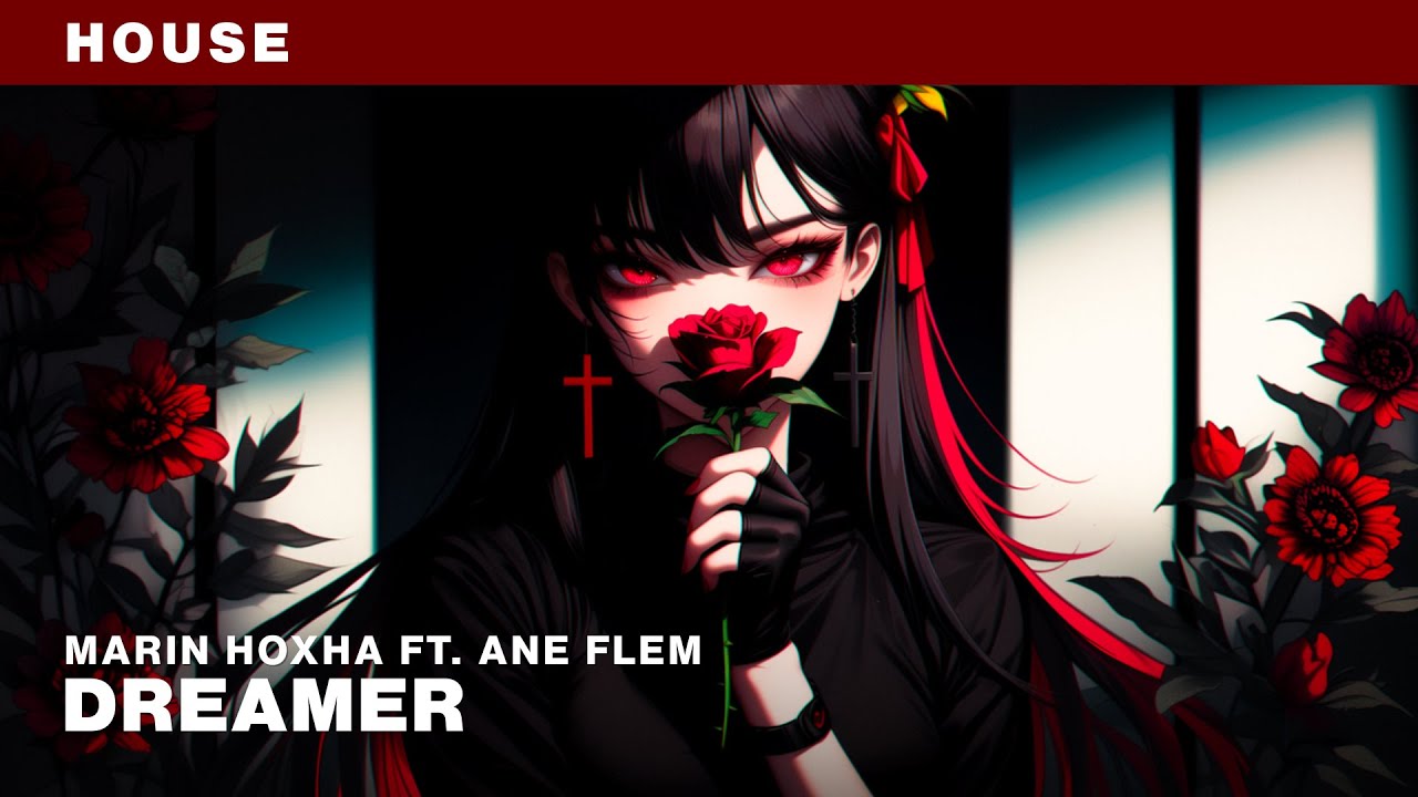 Marin Hoxha - Dreamer (ft. Ane Flem) (Yeu Release)