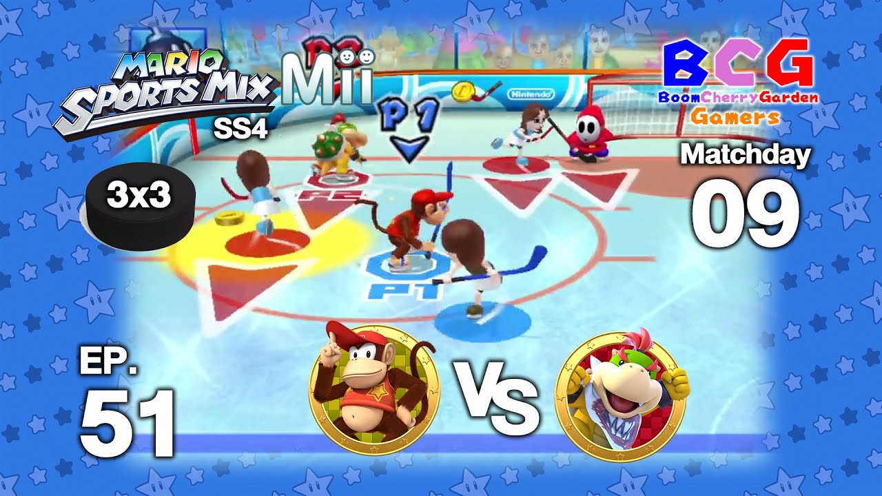 Mario Sports Mix 3x3 Hockey SS4 EP 51 Matchday 09 Diddy Kong VS Bowser Jr.