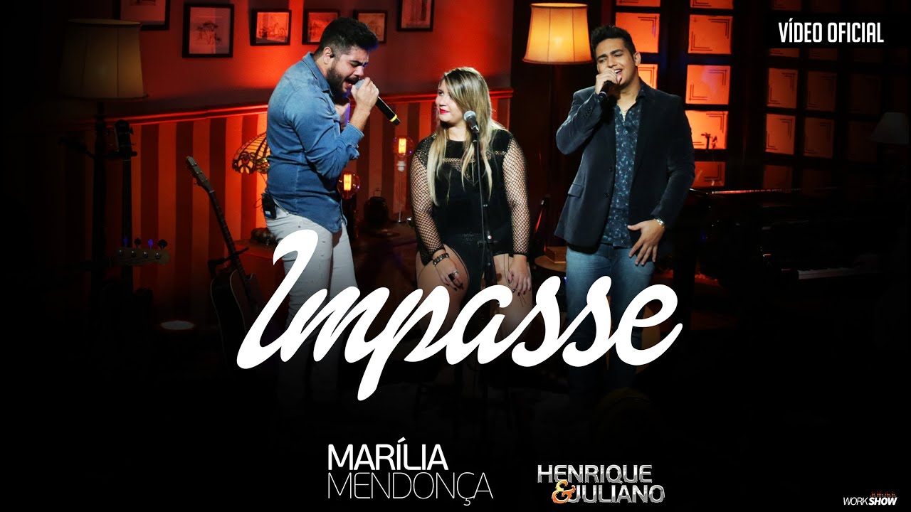 Marília Mendonça Impasse Part Henrique e Juliano - Vídeo Oficial do DVD