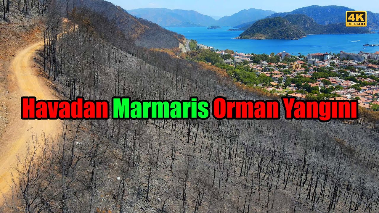 Marmaris İçmeler Orman Yangını Havadan Görünüş