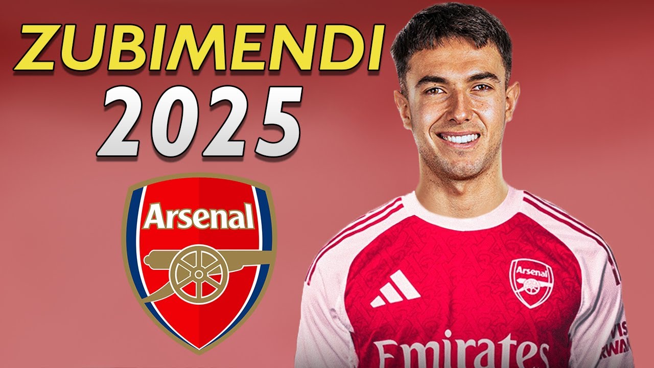 MARTIN ZUBIMENDI 2025 ● Arsenal New Player! ⚪🔴🇪🇸