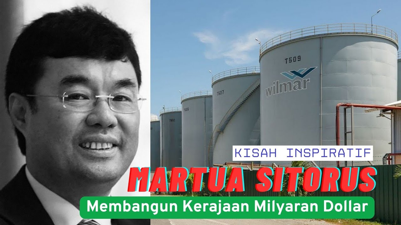 MARTUA SITORUS: The World's Palm Oil King from Sumatra | Founder of Wilmar International