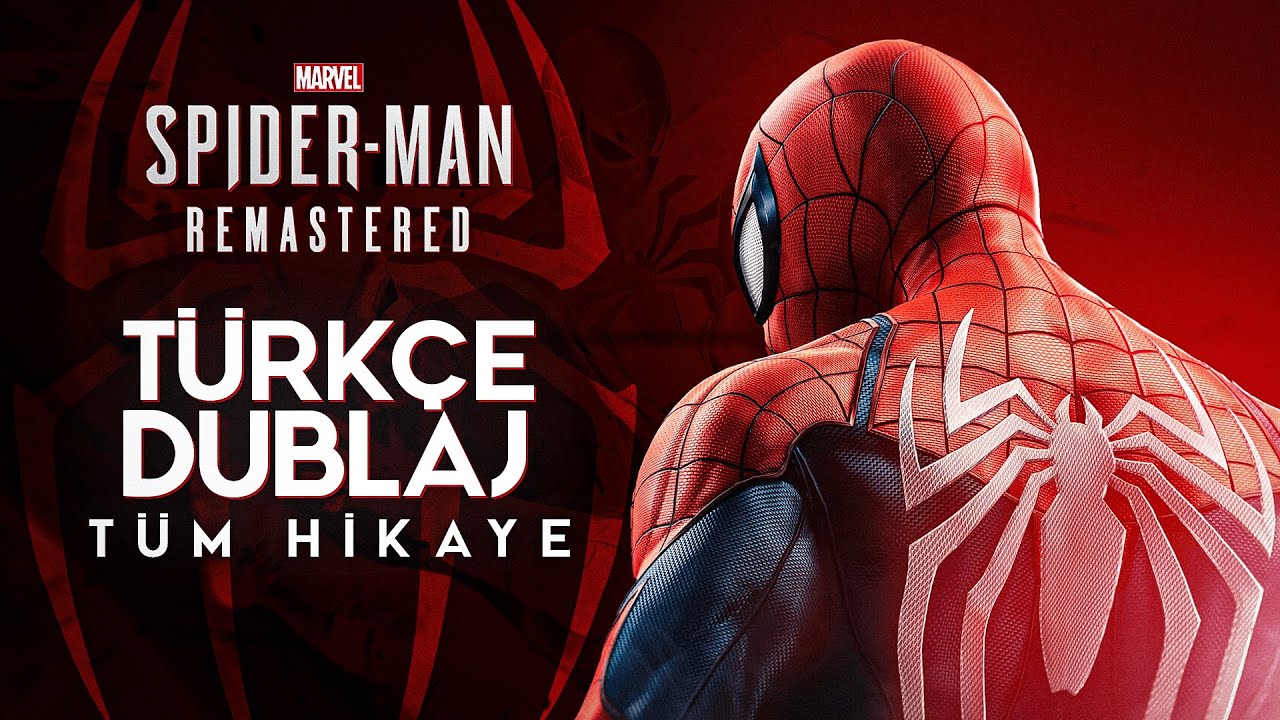 Marvel's Spider-Man Remastered  - Tüm Hikaye | Türkçe Dublaj