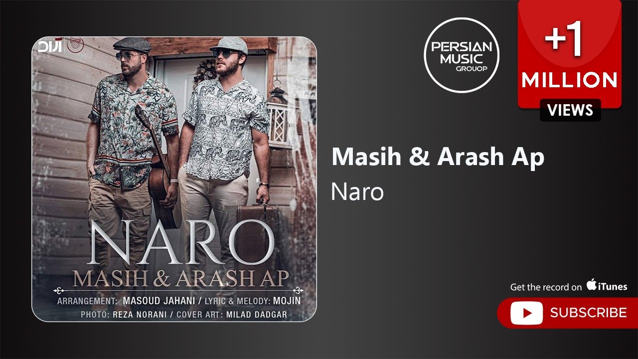 Masih & Arash AP - Naro ( مسیح و آرش ای پی - نرو )