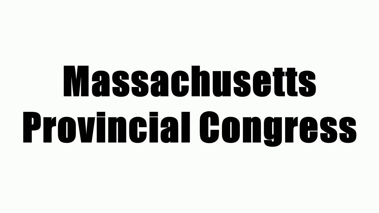 Massachusetts Provincial Congress