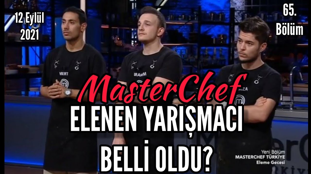 MasterChef Türkiye 65. Bölüm: Kim Elendi, Veda Eden Yarışmacı Belli Oldu