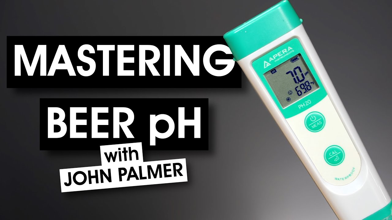 Mastering Beer pH with JOHN PALMER | BRÜniversity