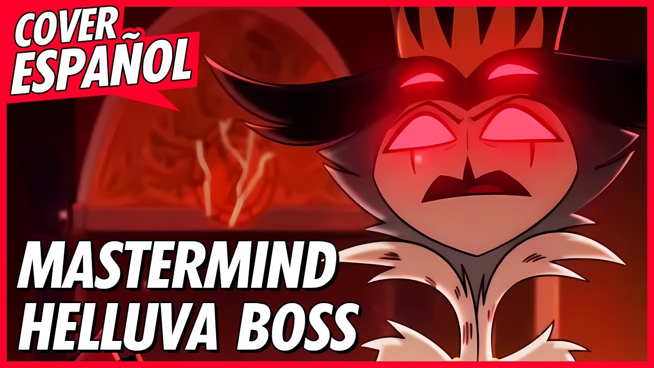 MASTERMIND - HELLUVA BOSS en ESPAÑOL | Temp 2 Episodio 11 | COVER en ESPAÑOL LATINO | David Delgado