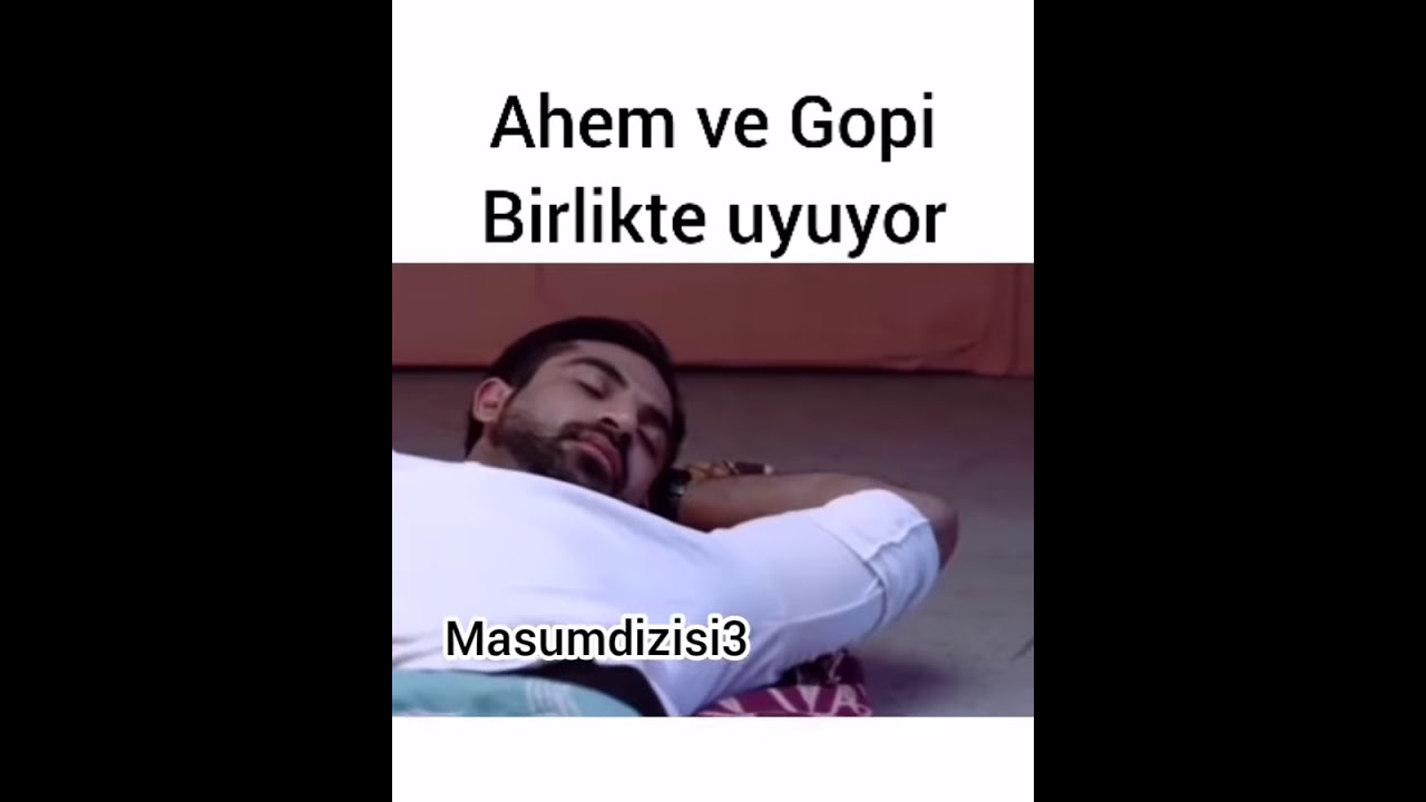 Masum/ Ahem ve Gopi birlikte uyuyor