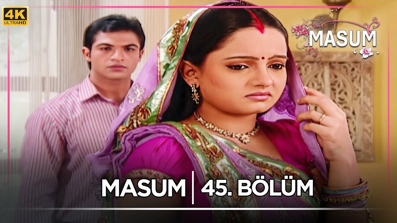 Masum Hint Dizisi | 45. Bölüm @kanal7​