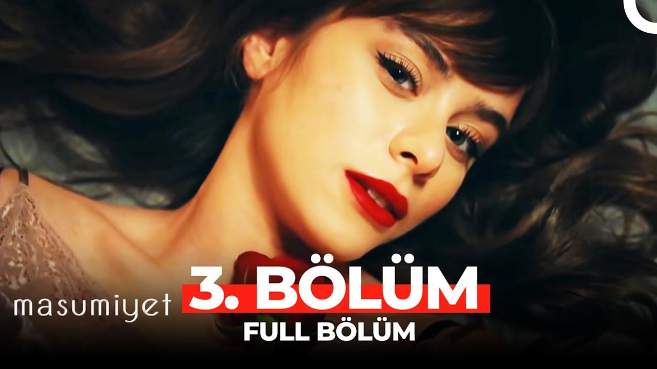 Masumiyet 3. Bölüm