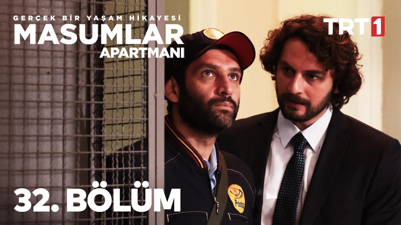 Masumlar Apartmanı 32. Bölüm