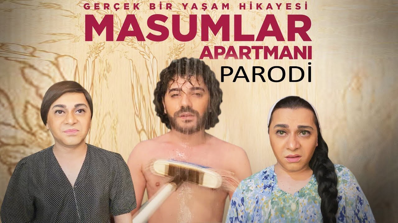 MASUMLAR APARTMANI - PARODİ