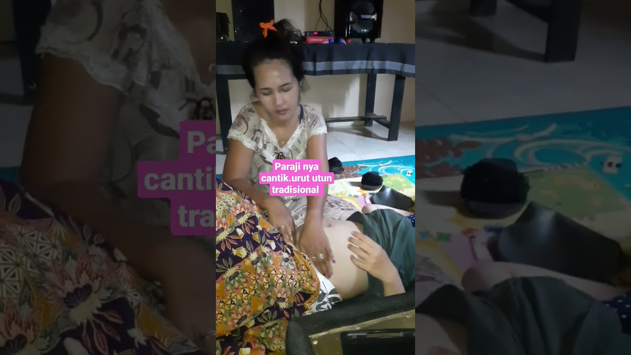 masya allah yg ngurut nya cantik pijit urut tradisional .ibu hamil 7 bulan