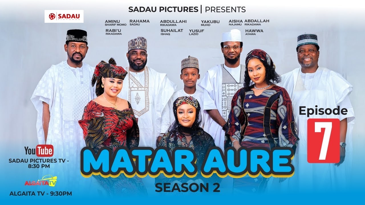 MATAR AURE SEASON 2 EPISODE 7 Rahama Sadau - Aminu Shareef Momo - Yakubu Muhd - Aisha Najmu