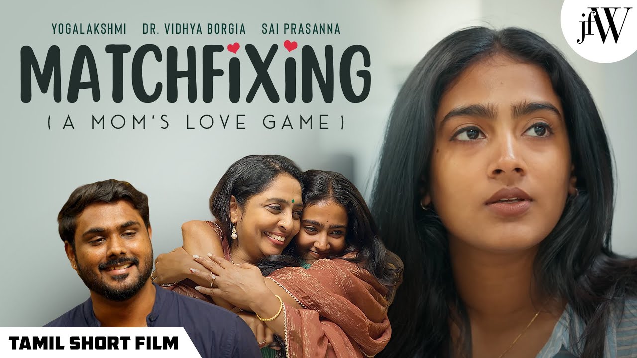 Match Fixing | Tamil Short Film | Yogalakshmi | Romance | JFW Orignals | 4K