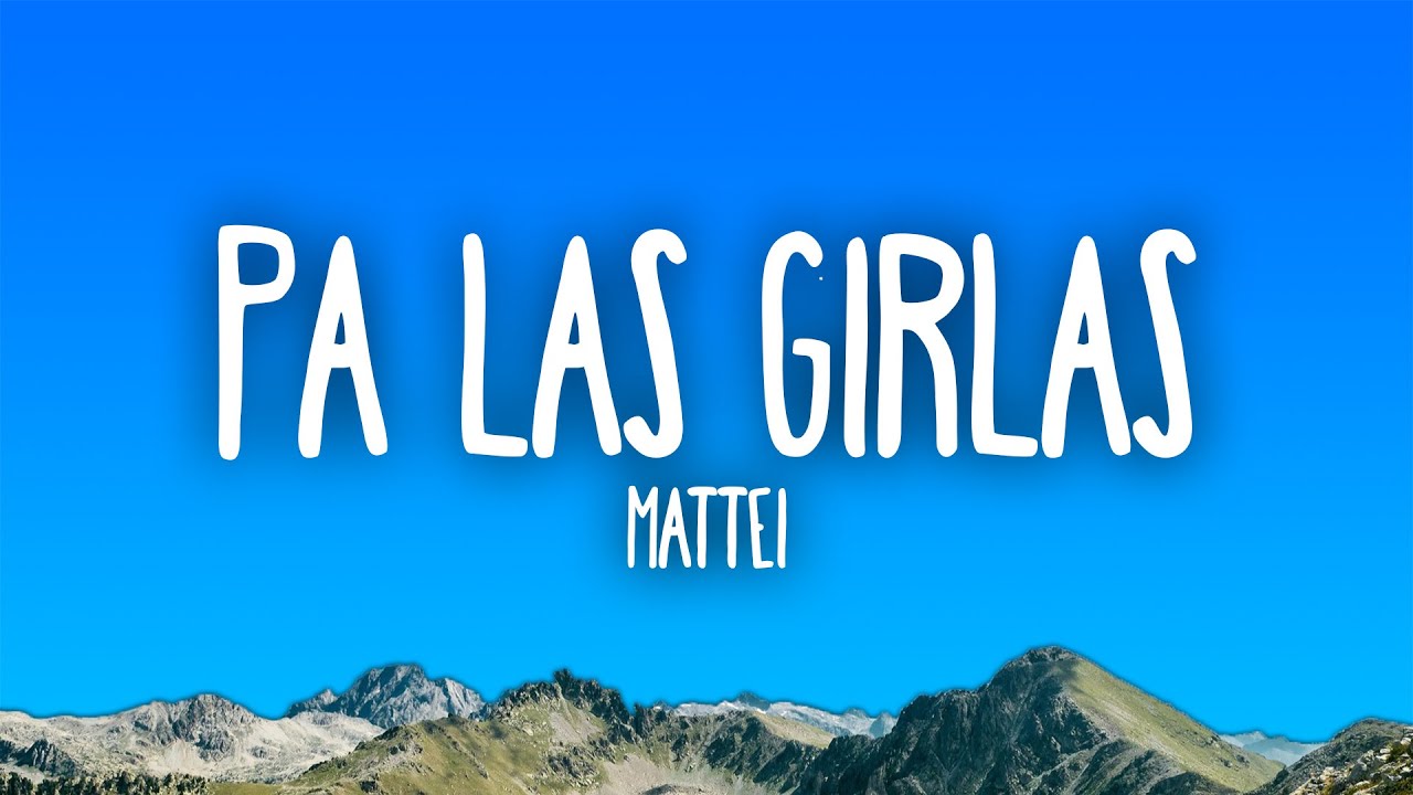Mattei - Pa las girlas