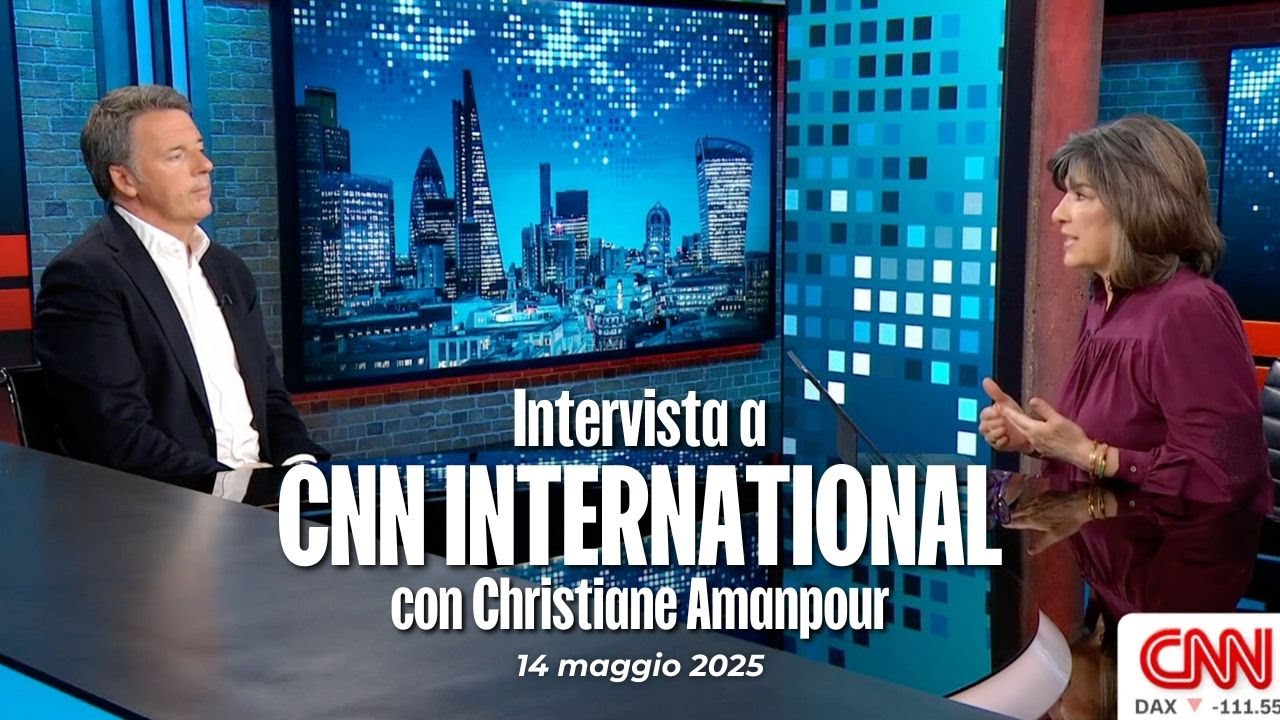 Matteo Renzi ospite alla CNN intervistato da Christiane Amanpour | 14/05/2025