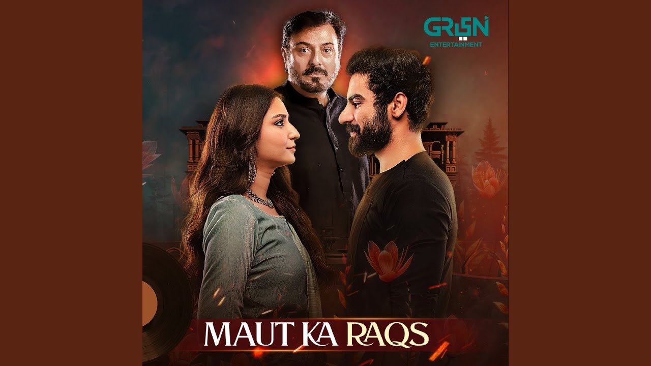 Maut Ka Raqs (From 