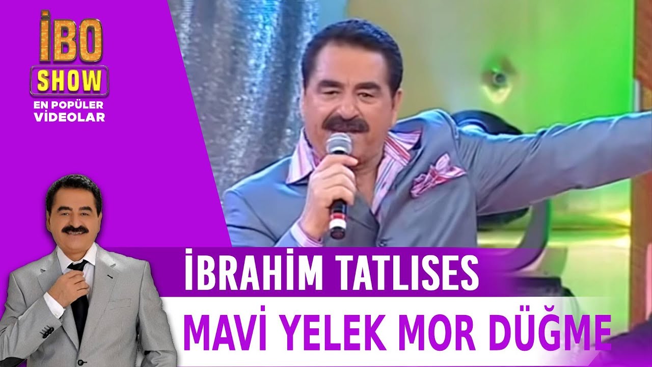 Mavi Yelek Mor Düğme - İbrahim Tatlıses - Canlı Performans