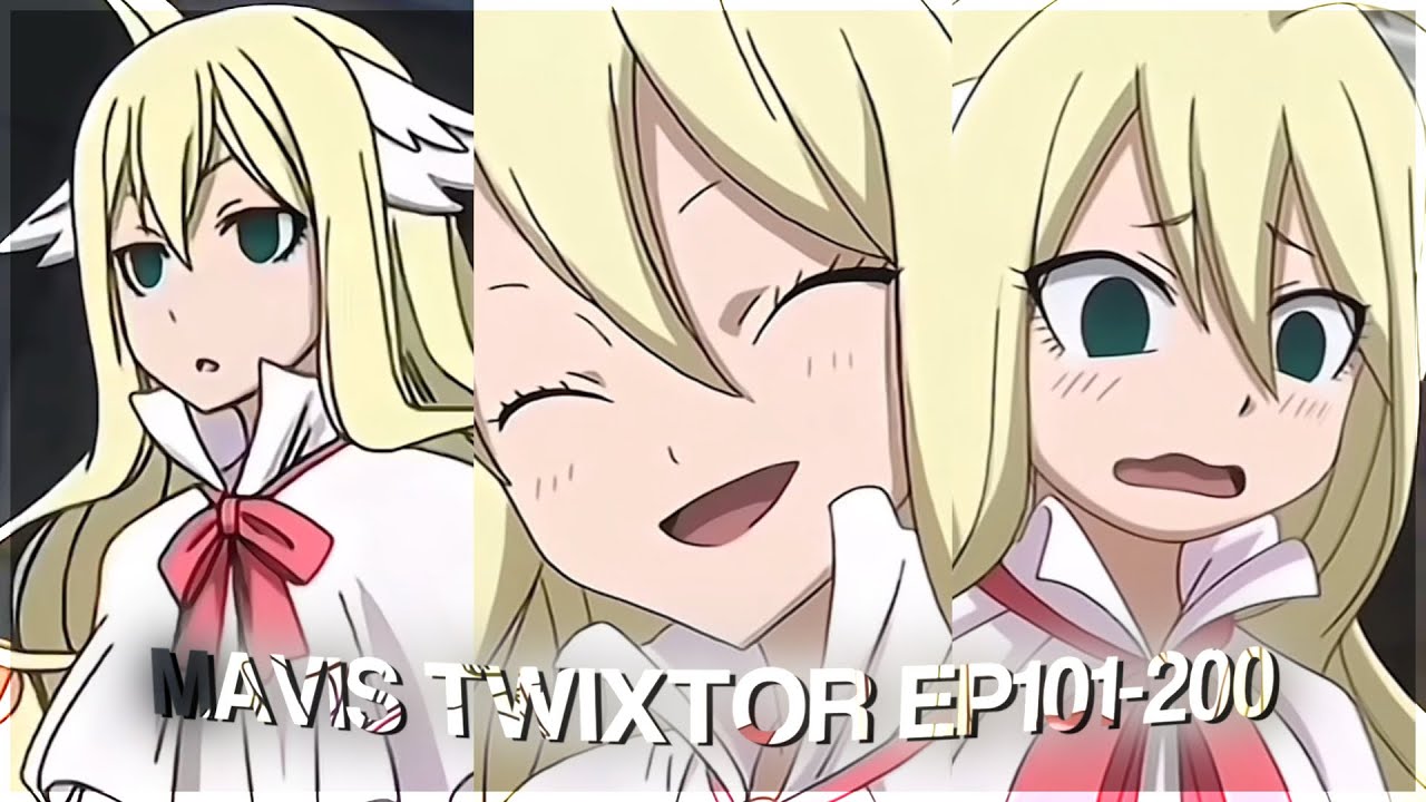 Mavis Vermillion - Free Twixtor clips | Fairy Tail • ep 101-200 all scenes