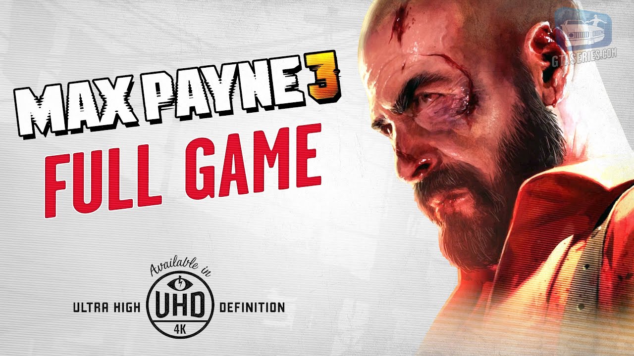Max Payne 3 - Full Game in 4K [Old School Difficulty - All Collectibles & Trophies]
