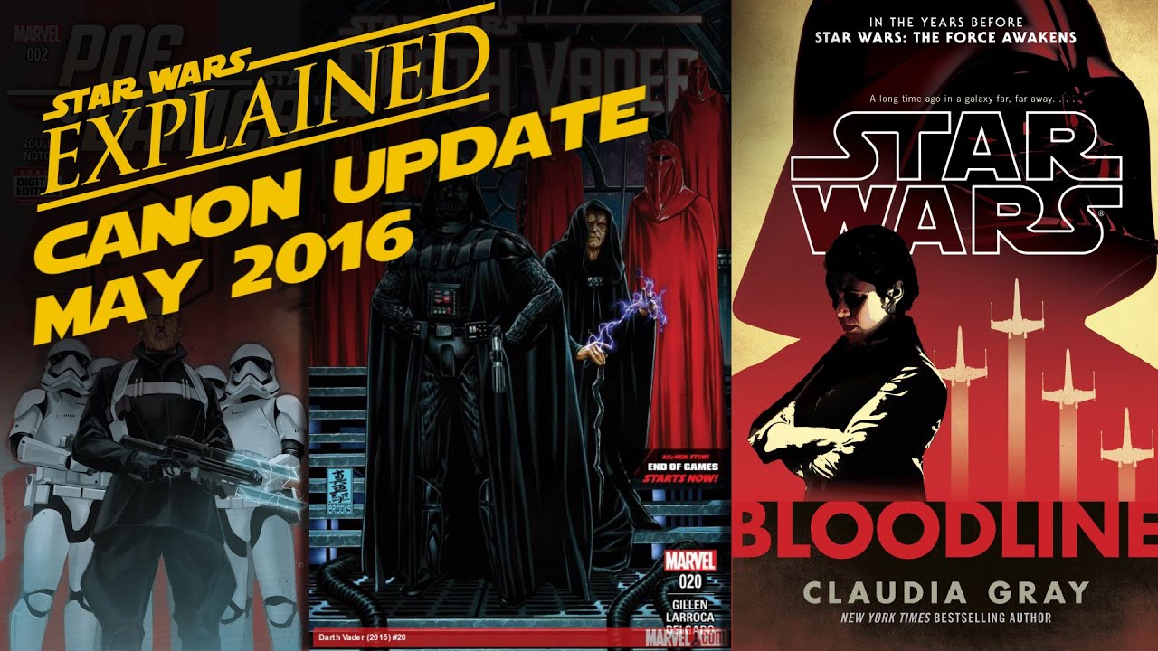 May 2016 Canon Update - Star Wars Explained