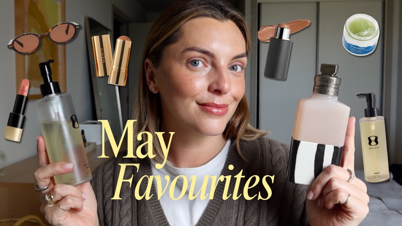 May Beauty Favourites | Estée Lalonde
