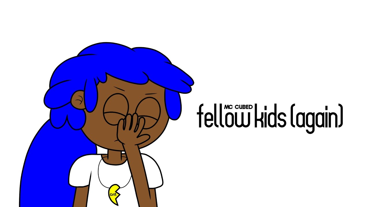 MC CUBED - Fellow Kids (Again) (Lyric Video)