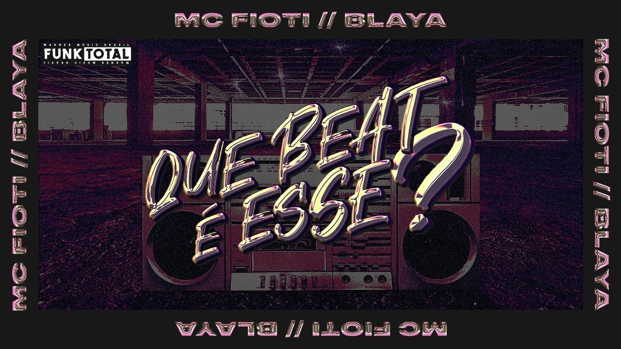 MC Fioti e Blaya - Que Beat É Esse? (Clipe Oficial)