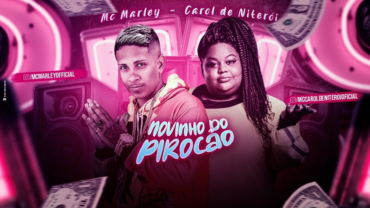 MC MARLEY E MC CAROL - NOVINHO DO PIROCÃO / TU TEM 15 ANOS / ELE É NOVINHO (Remix Brega Funk)