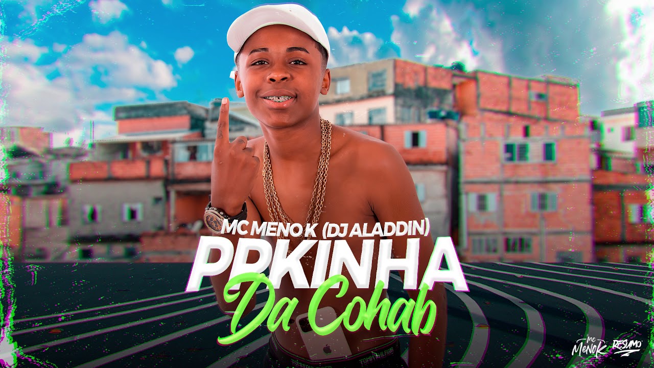 MC Meno K - Ppkinha da Cohab  (DJ Aladdin) Áudio Oficial