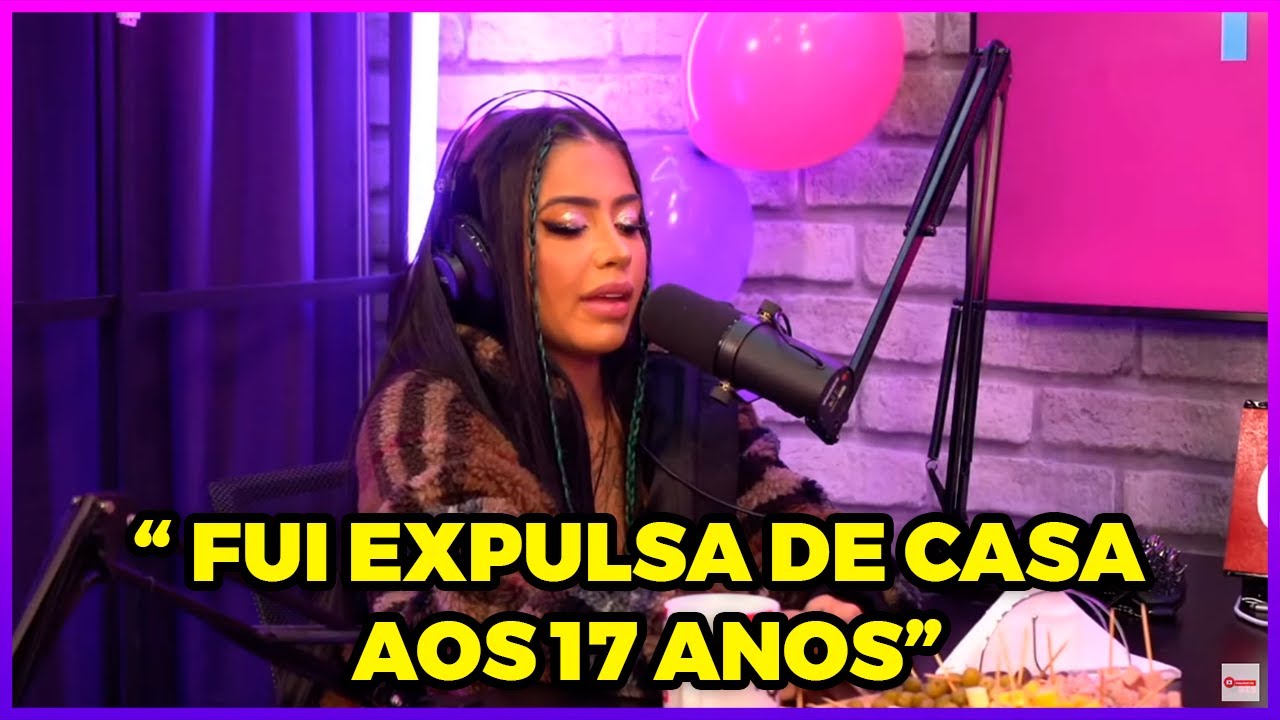 MC MIRELLA CONTA QUE FOI EXPULSA DE CASA AOS 17 ANOS