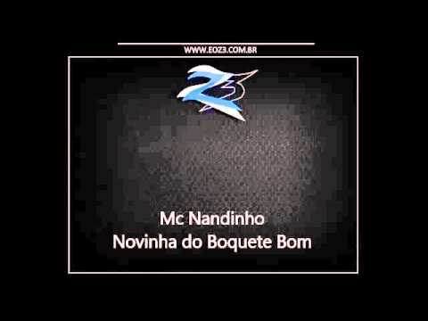Mc Nandinho   Novinha do Boquete Bom DJ ISAAC 22 E TININHO]
