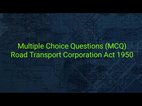 MCQ Road Transport Corporation Act 1950 for SAS and other examinations