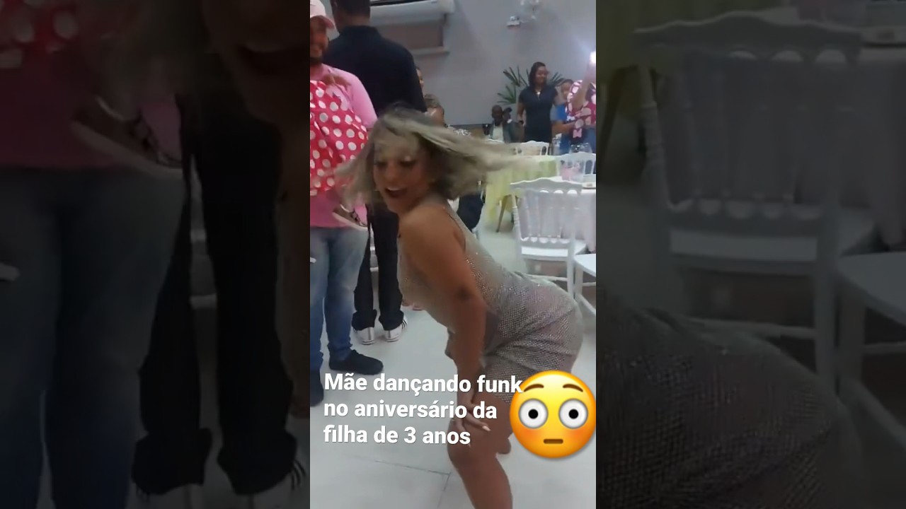 Mãe dançando funk no aniversário da filha de 3 anos