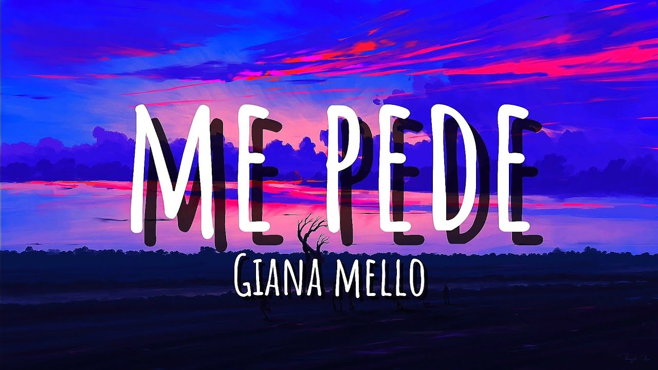 ME PEDE - ( Part Alee ) - Giana Mello (Letra)