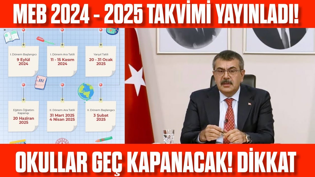 MEB 2024 - 2025 Eğitim öğretim takvimi! OKULLAR UZADI! Geç kapanıyor! Ara tatiller..!