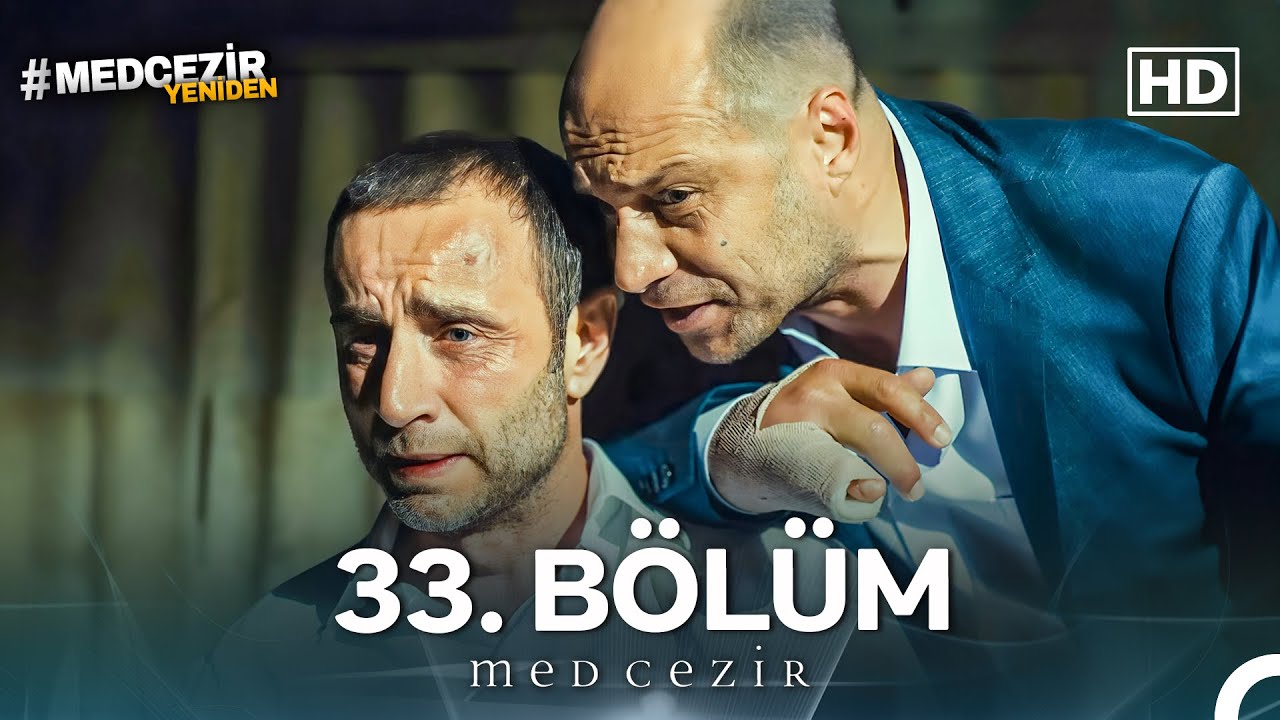 Medcezir 33. Bölüm (FULL HD)