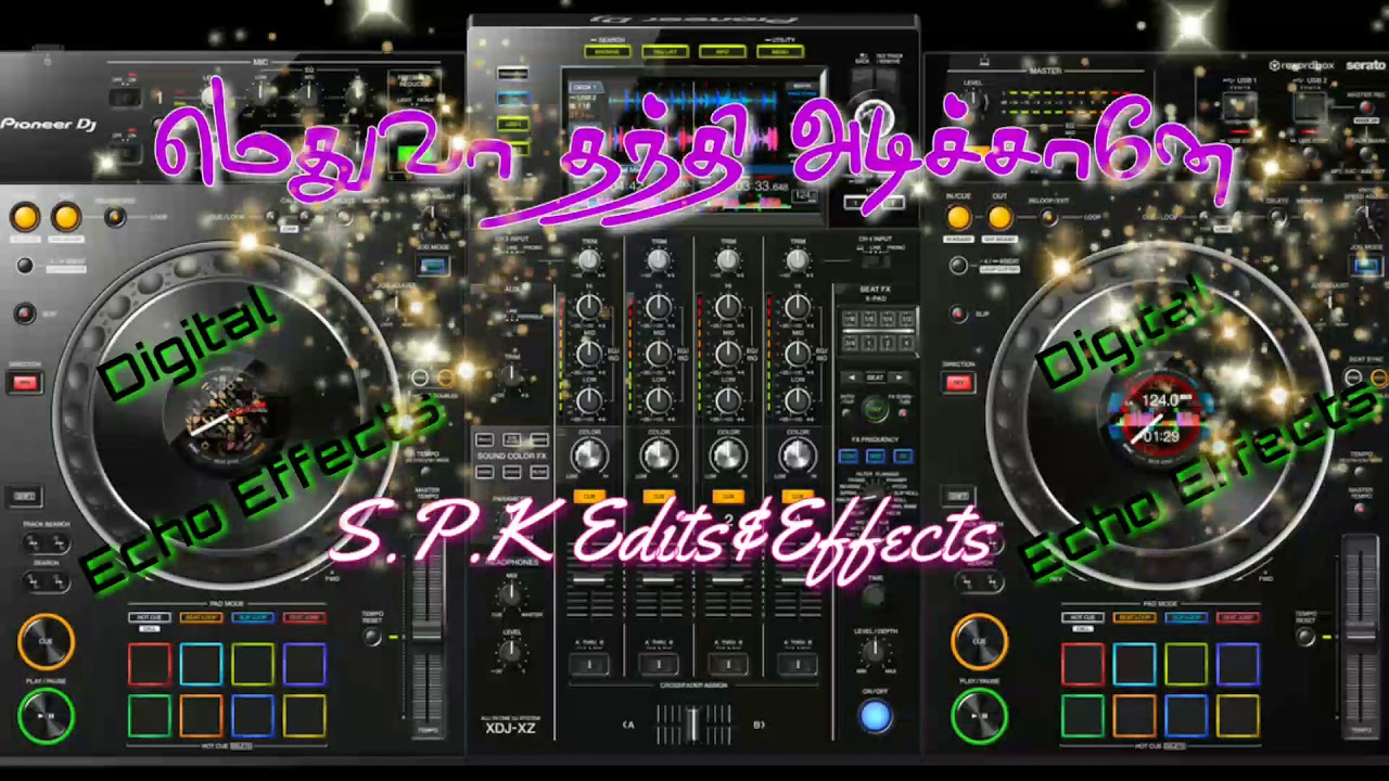 Medhuva Thanthi Adichaney 😍Echo song 🎧Use headphones 🎧Digital Echo effects 💫Audio Mixer🎛effects