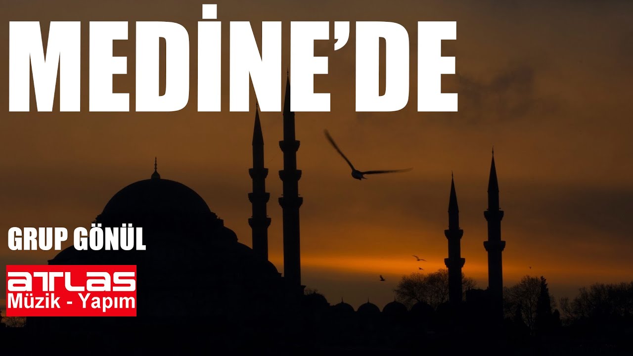Medinede - Grup Gönül
