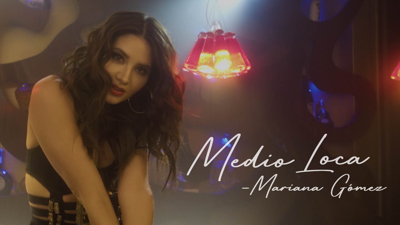 Medio Loca (Video Oficial) - Mariana Gómez