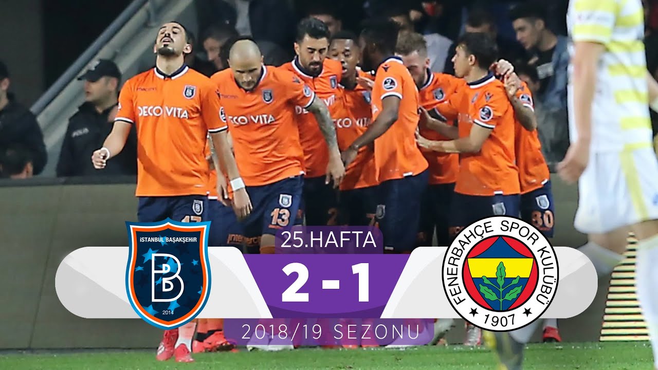 Medipol Başakşehir (2-1) Fenerbahçe | 25. Hafta - 2018/19