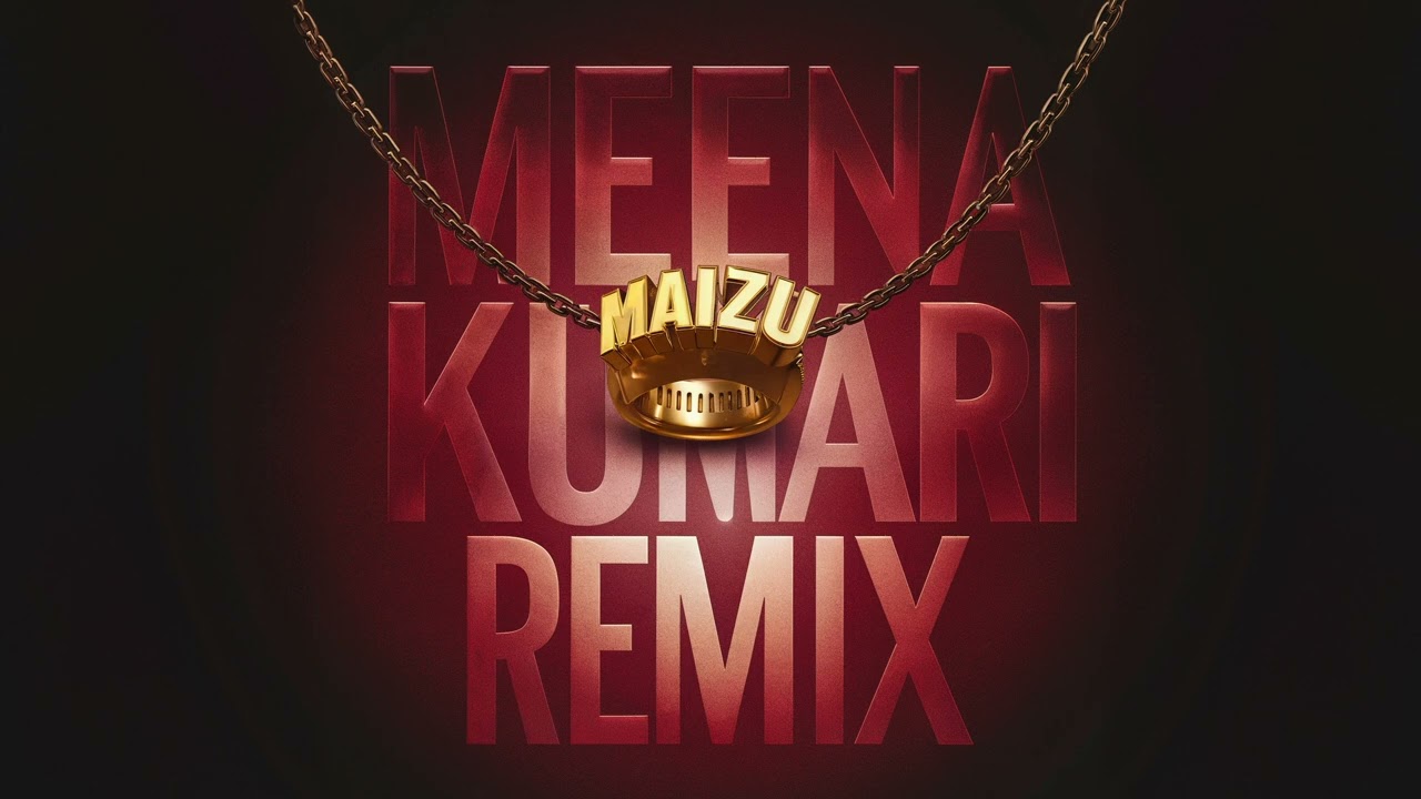 Meena Kumari x Central Cee - MAIZU Remix