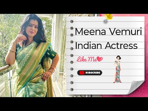 Meena Vemuri Biography | Updated 2024, Indian Actress